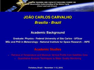 JOÃO CARLOS CARVALHO Brasília - Brazil Academic Background