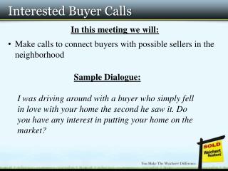 Interested Buyer Calls