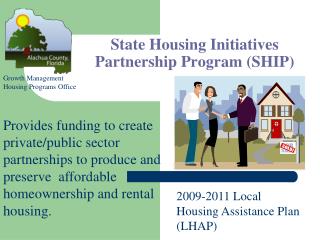State Housing Initiatives Partnership Program (SHIP)