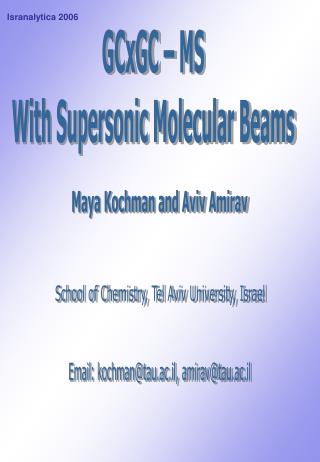 GCxGC – MS With Supersonic Molecular Beams