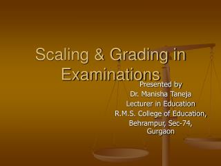 Scaling & Grading in Examinations