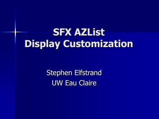 SFX AZList Display Customization