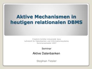 Aktive Mechanismen in heutigen relationalen DBMS