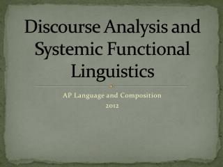 Discourse Analysis and Systemic Functional Linguistics