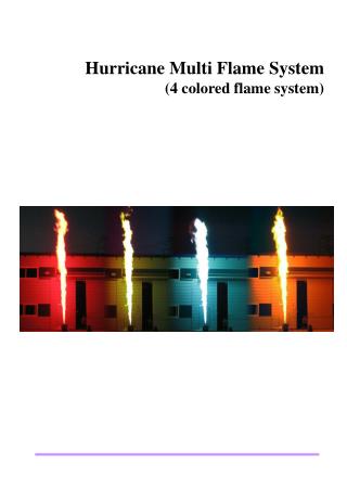 Hurricane Multi Flame System (4 colored flame system)