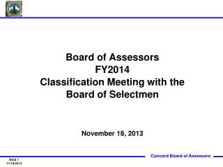 Board of Assessors FY2014 Classification Meeting with the Board of Selectmen