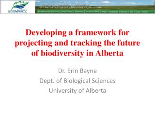 Developing a framework for projecting and tracking the future of biodiversity in Alberta
