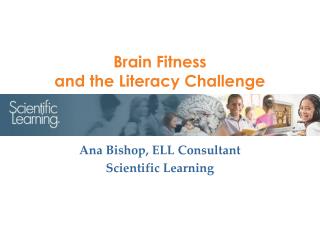 Brain Fitness and the Literacy Challenge