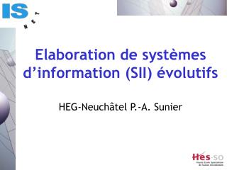 Elaboration de systèmes d’information (SII) évolutifs