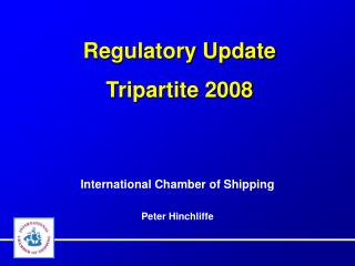 Regulatory Update Tripartite 2008