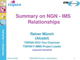 Summary on NGN - IMS Relationships