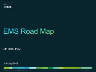 EMS Road Map