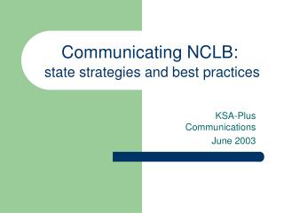 Communicating NCLB: state strategies and best practices