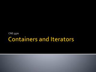 Containers and Iterators