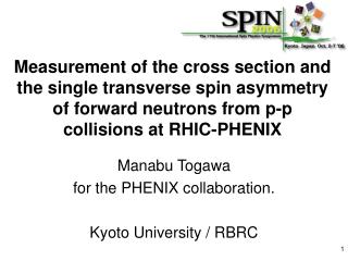 Manabu Togawa for the PHENIX collaboration. Kyoto University / RBRC