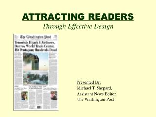 ATTRACTING READERS Through Effective Design