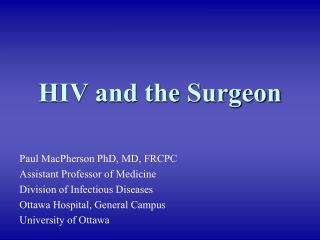 HIV and the Surgeon