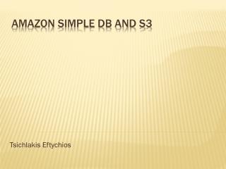 Amazon simple db and s3