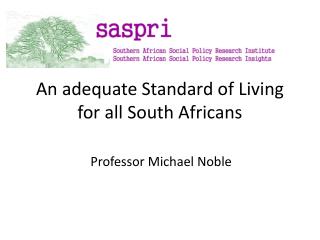 An adequate Standard of Living for all South Africans