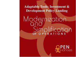Adaptable Tools: Investment & Development Policy Lending