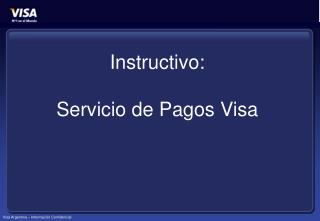 Instructivo: Servicio de Pagos Visa