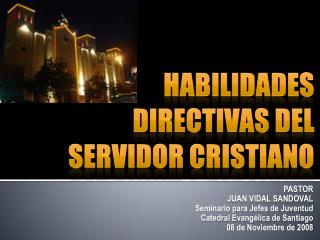 HABILIDADES DIRECTIVAS DEL SERVIDOR CRISTIANO