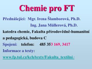 Chemie pro FT