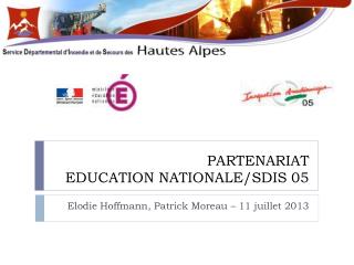 PARTENARIAT EDUCATION NATIONALE/SDIS 05