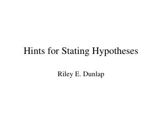 Hints for Stating Hypotheses