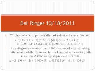 Bell Ringer 10/18/2011