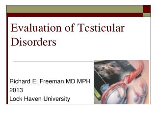 Evaluation of Testicular Disorders