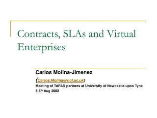 Contracts, SLAs and Virtual Enterprises