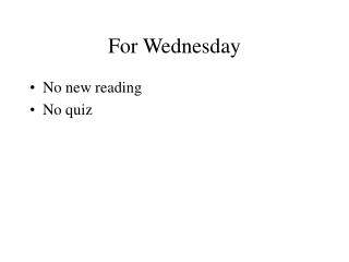 For Wednesday