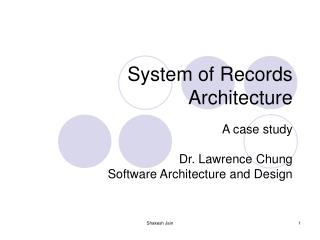 System of Records Architecture
