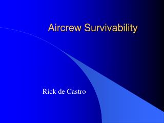 Aircrew Survivability