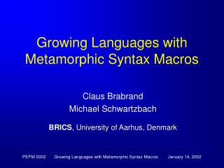 Growing Languages with Metamorphic Syntax Macros