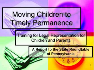Moving Children to Timely Permanence
