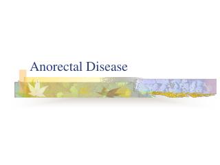 Anorectal Disease