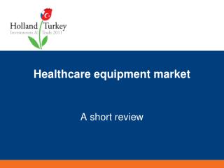 Healthcare equipment market