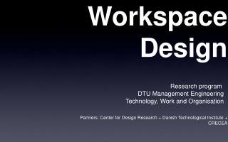 Workspace Design