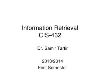 Information Retrieval CIS-462