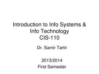 Introduction to Info Systems &amp; Info Technology CIS-110