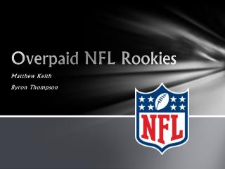 Overpaid NFL Rookies