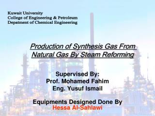 Supervised By: Prof. Mohamed Fahim Eng. Yusuf Ismail Equipments Designed Done By Hessa Al-Sahlawi