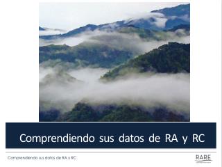 Comprendiendo sus datos de RA y RC