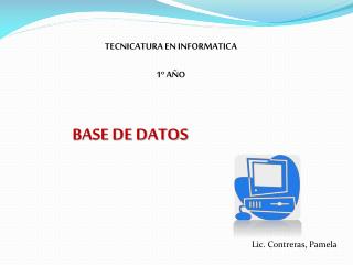 TECNICATURA EN INFORMATICA 1º AÑO