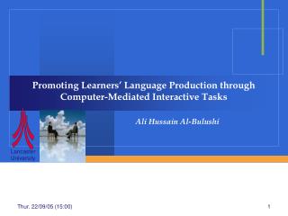 Promoting Learners’ Language Production through Computer-Mediated Interactive Tasks