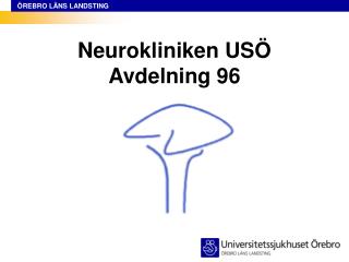 Neurokliniken USÖ Avdelning 96