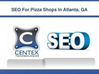 SEO for Pizza Shops In Atlanta, GA
