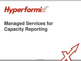 Managed Services for Capacity Reporting